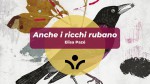 Elisa Pazé presenta «Anche i ricchi rubano»